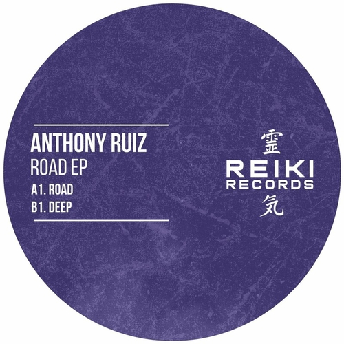 Anthony Ruiz - Road EP [Reiki022]